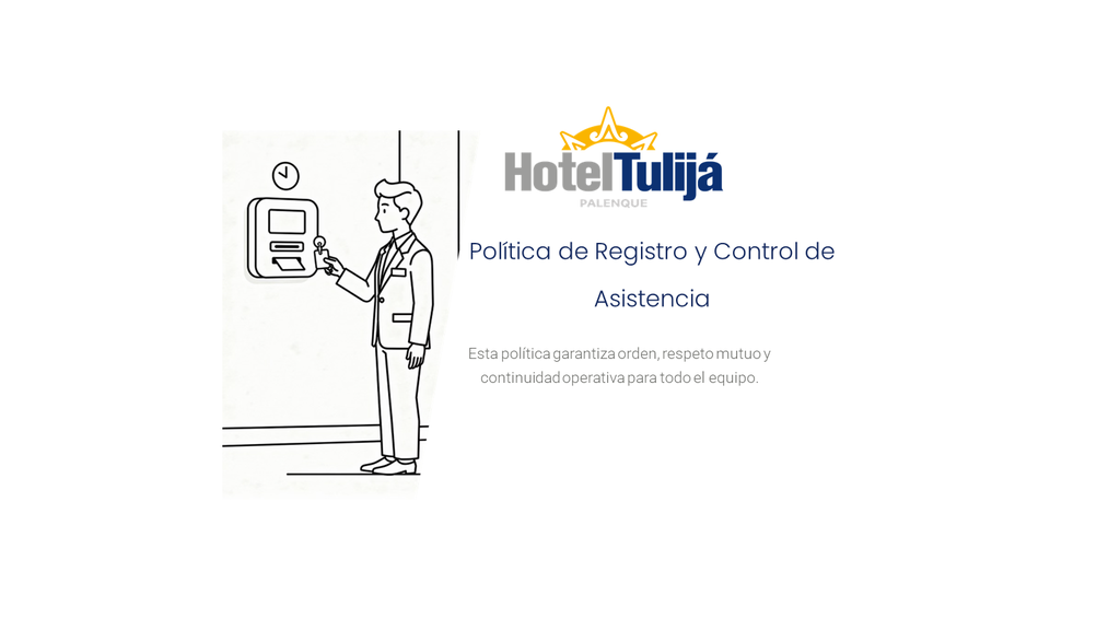 Política de registro de asistencia y puntualidad.